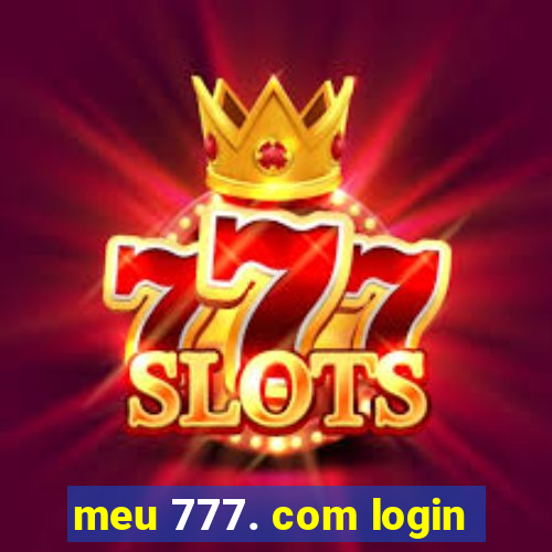 meu 777. com login